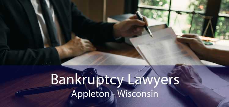 Bankruptcy Lawyers Appleton - Wisconsin