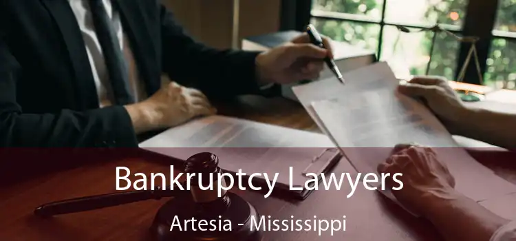 Bankruptcy Lawyers Artesia - Mississippi