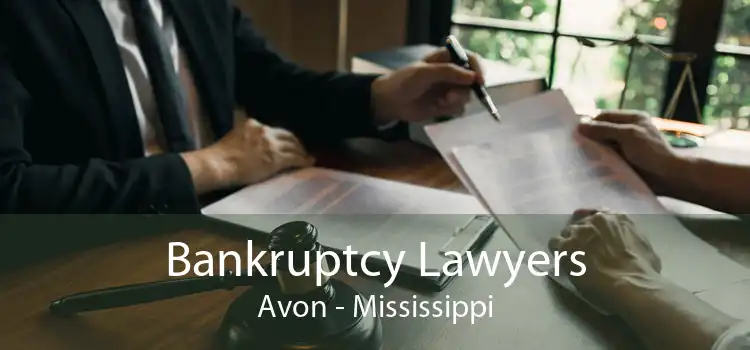 Bankruptcy Lawyers Avon - Mississippi