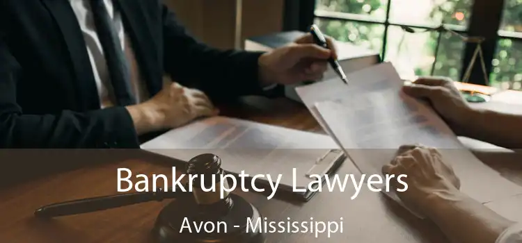 Bankruptcy Lawyers Avon - Mississippi