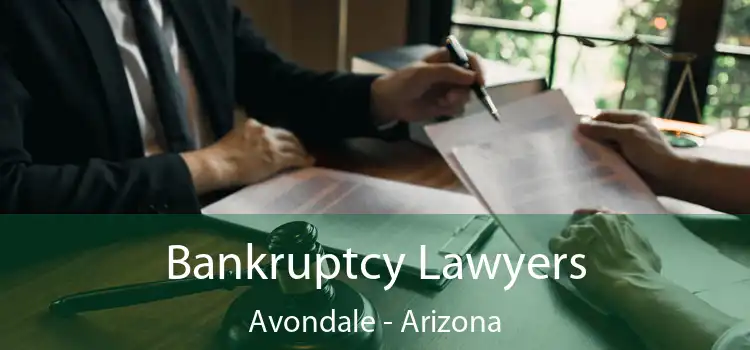 Bankruptcy Lawyers Avondale - Arizona