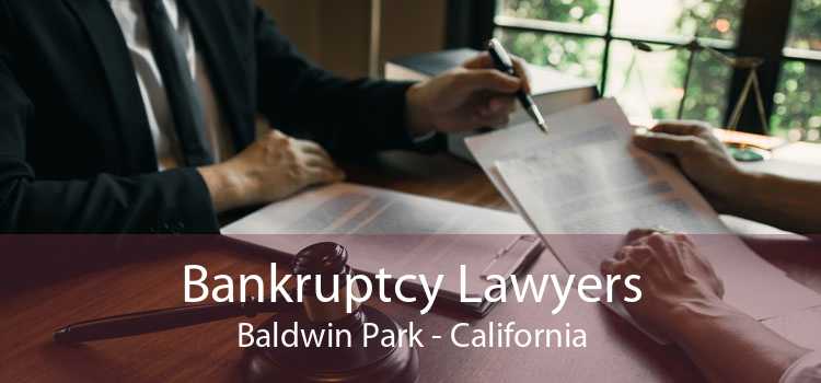 Bankruptcy Lawyers Baldwin Park - California