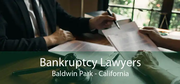 Bankruptcy Lawyers Baldwin Park - California