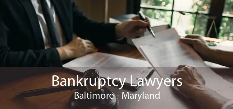 Bankruptcy Lawyers Baltimore - Maryland