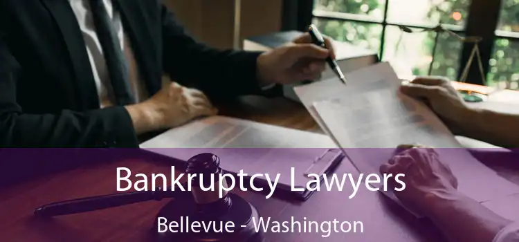 Bankruptcy Lawyers Bellevue - Washington