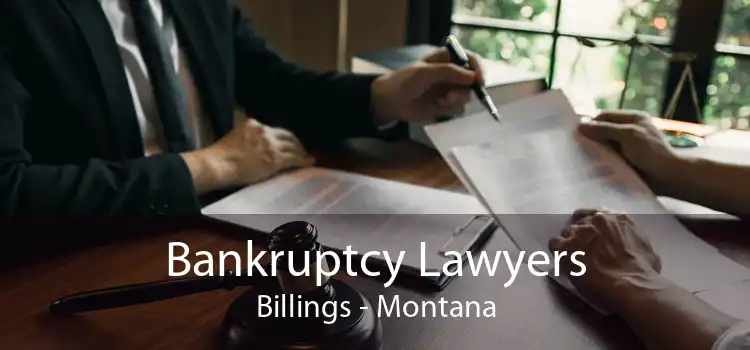 Bankruptcy Lawyers Billings - Montana