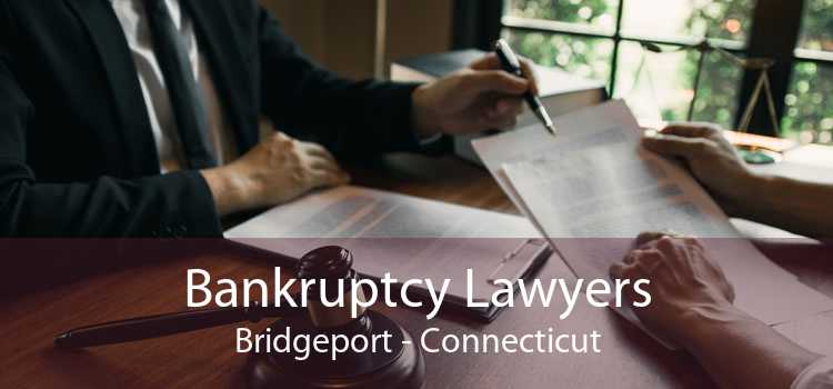 Bankruptcy Lawyers Bridgeport - Connecticut