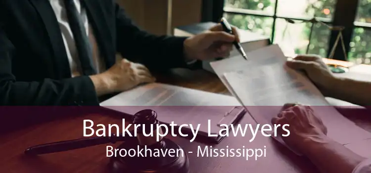 Bankruptcy Lawyers Brookhaven - Mississippi