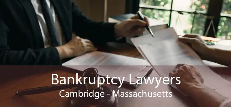 Bankruptcy Lawyers Cambridge - Massachusetts