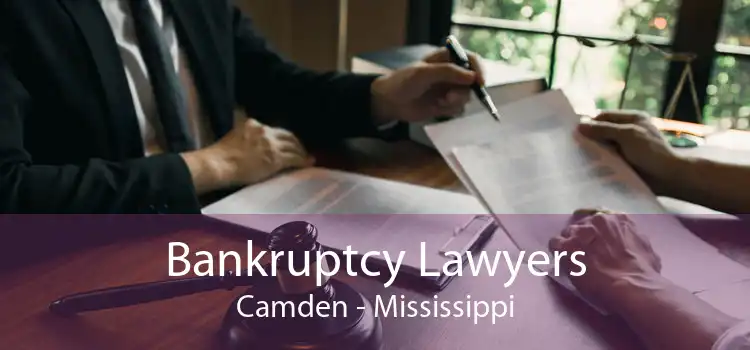 Bankruptcy Lawyers Camden - Mississippi