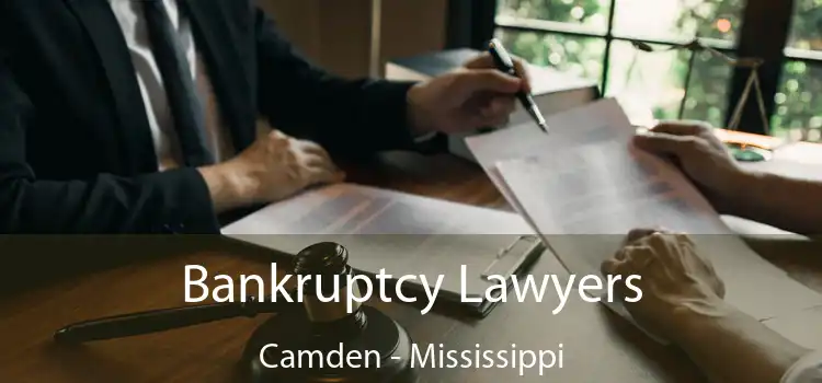 Bankruptcy Lawyers Camden - Mississippi