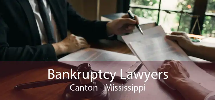 Bankruptcy Lawyers Canton - Mississippi