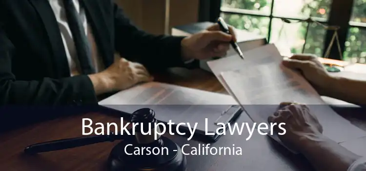 Bankruptcy Lawyers Carson - California