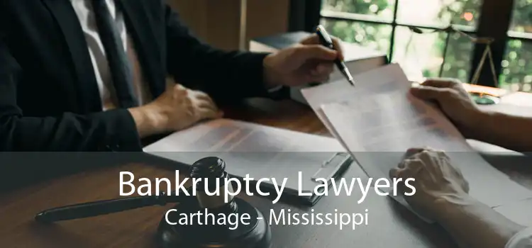 Bankruptcy Lawyers Carthage - Mississippi