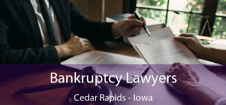 Bankruptcy Lawyers Cedar Rapids - Iowa