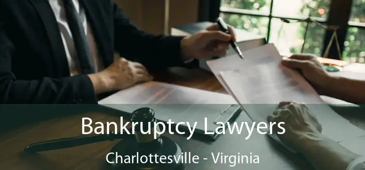 Bankruptcy Lawyers Charlottesville - Virginia