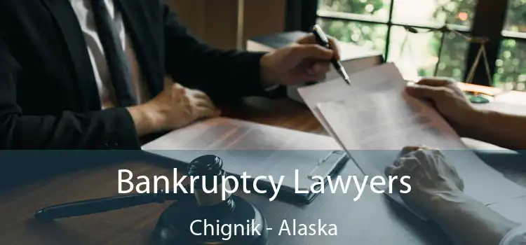 Bankruptcy Lawyers Chignik - Alaska