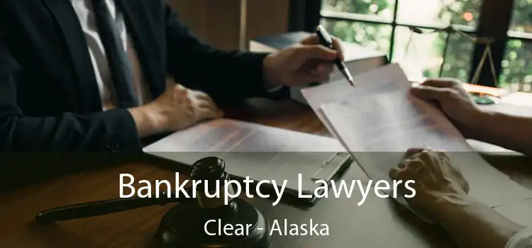 Bankruptcy Lawyers Clear - Alaska