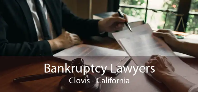 Bankruptcy Lawyers Clovis - California