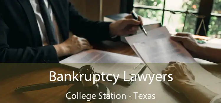 Bankruptcy Lawyers College Station - Texas