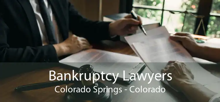 Bankruptcy Lawyers Colorado Springs - Colorado