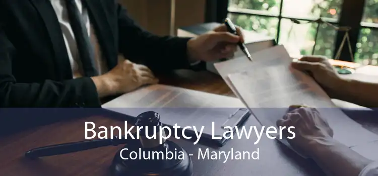Bankruptcy Lawyers Columbia - Maryland