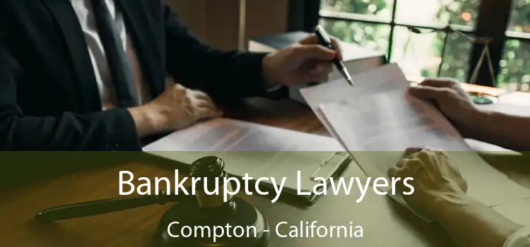 Bankruptcy Lawyers Compton - California