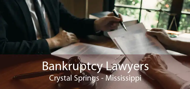 Bankruptcy Lawyers Crystal Springs - Mississippi
