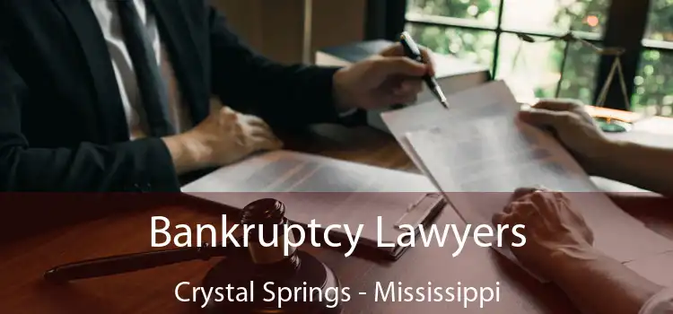 Bankruptcy Lawyers Crystal Springs - Mississippi