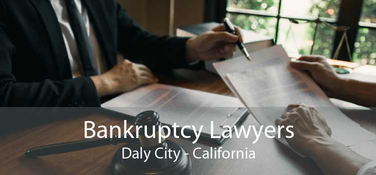 Bankruptcy Lawyers Daly City - California