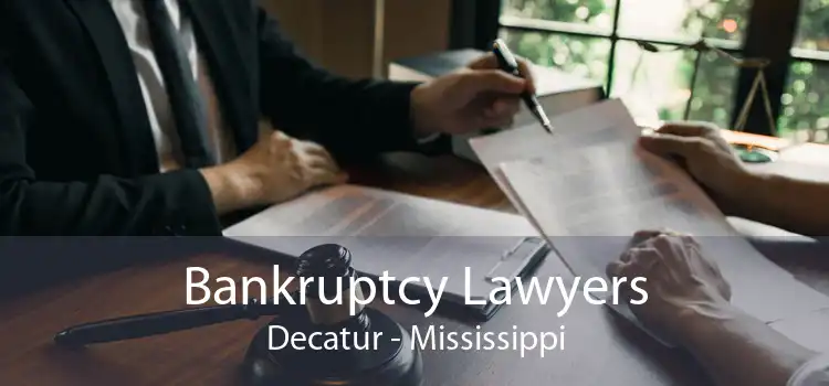 Bankruptcy Lawyers Decatur - Mississippi