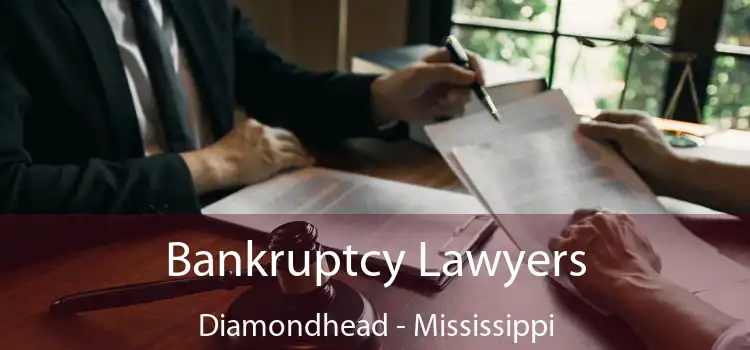 Bankruptcy Lawyers Diamondhead - Mississippi