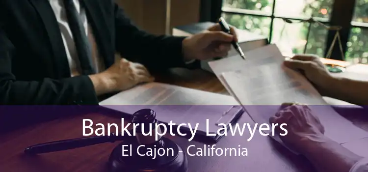 Bankruptcy Lawyers El Cajon - California