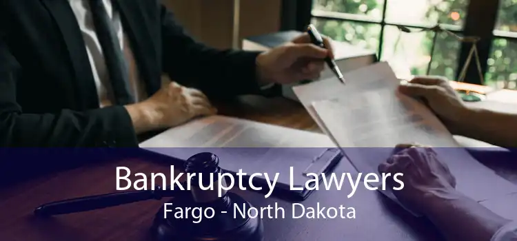 Bankruptcy Lawyers Fargo - North Dakota