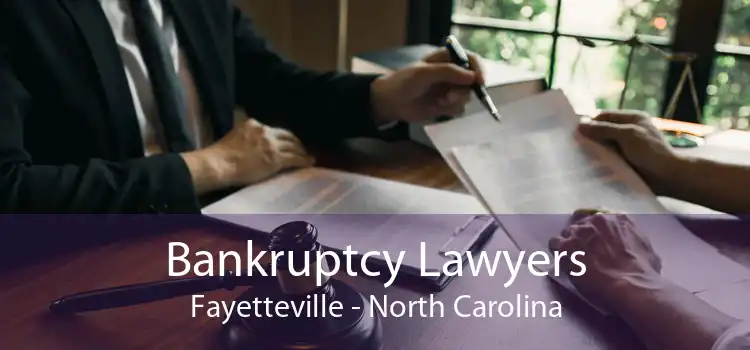 Bankruptcy Lawyers Fayetteville - North Carolina