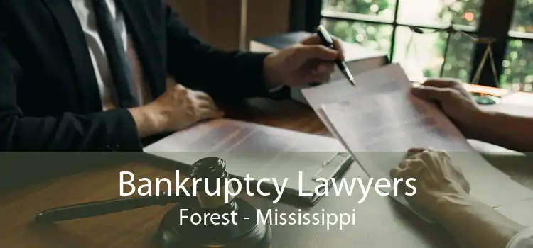 Bankruptcy Lawyers Forest - Mississippi