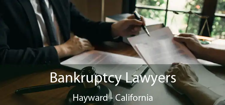 Bankruptcy Lawyers Hayward - California