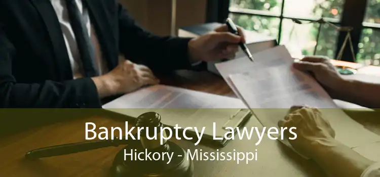 Bankruptcy Lawyers Hickory - Mississippi