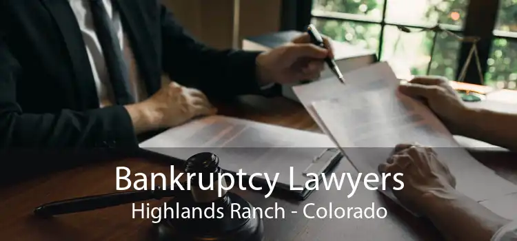 Bankruptcy Lawyers Highlands Ranch - Colorado