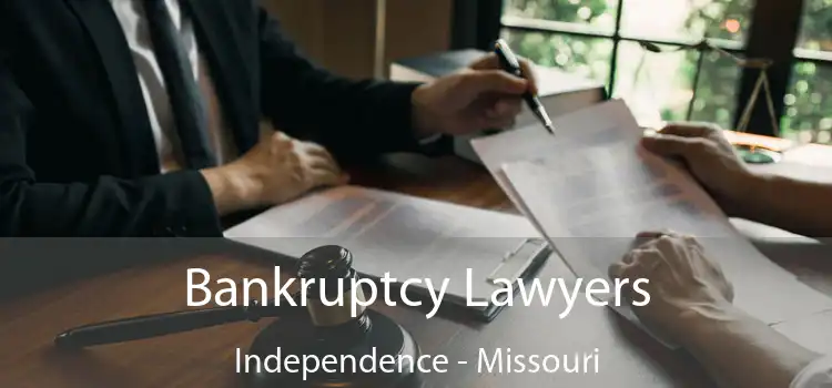 Bankruptcy Lawyers Independence - Missouri