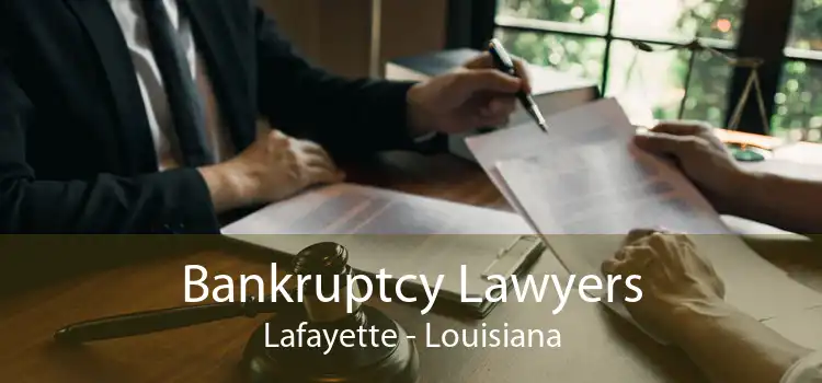 Bankruptcy Lawyers Lafayette - Louisiana