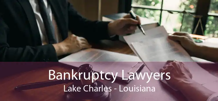 Bankruptcy Lawyers Lake Charles - Louisiana