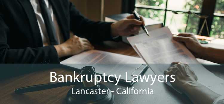 Bankruptcy Lawyers Lancaster - California