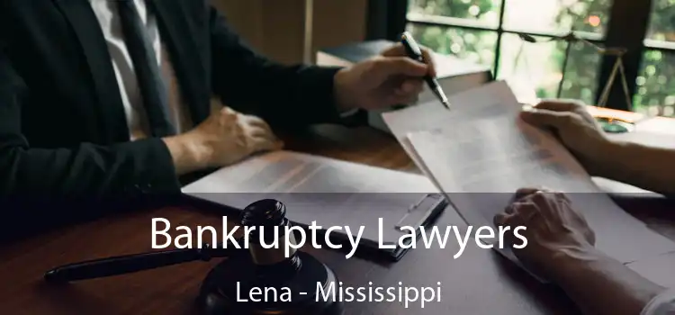 Bankruptcy Lawyers Lena - Mississippi