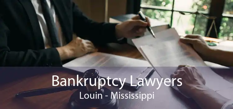 Bankruptcy Lawyers Louin - Mississippi