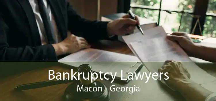 Bankruptcy Lawyers Macon - Georgia