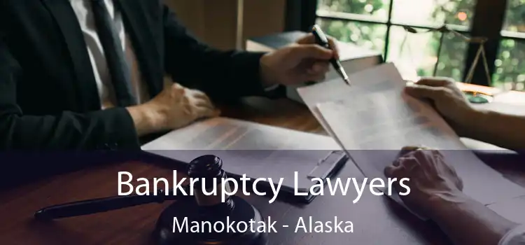 Bankruptcy Lawyers Manokotak - Alaska