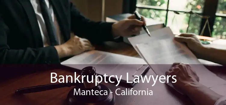 Bankruptcy Lawyers Manteca - California