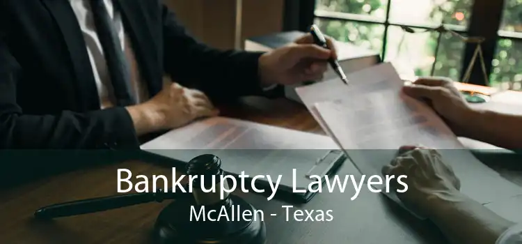 Bankruptcy Lawyers McAllen - Texas