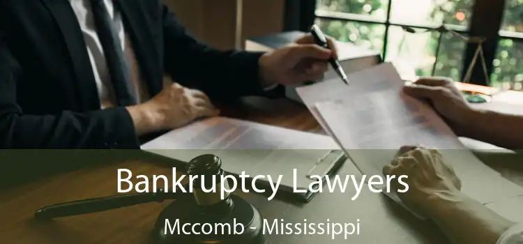 Bankruptcy Lawyers Mccomb - Mississippi